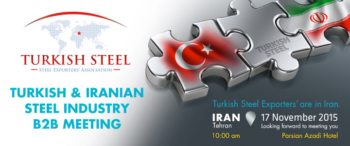 Turkish steel exporters are in Tehran - Iran